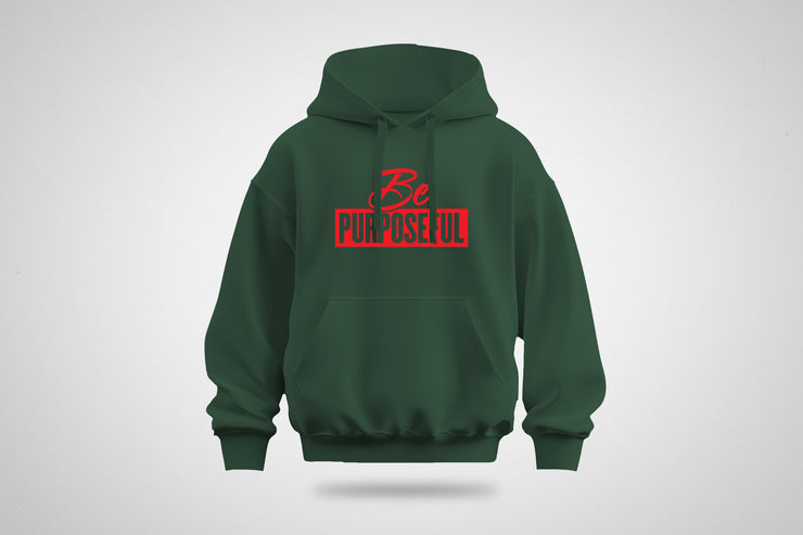 Be Purposeful Hoodie