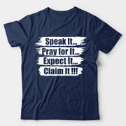 Speak It...Pray for It...Expect It...Claim It!!!