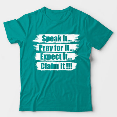 Speak It...Pray for It...Expect It...Claim It!!!